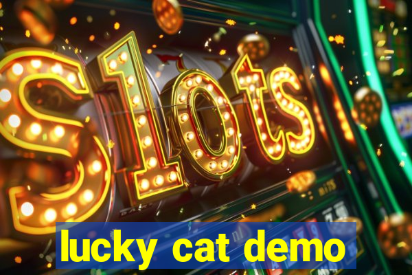 lucky cat demo